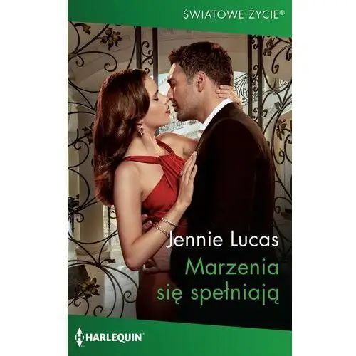 Marzenia się spełniają Jennie lucas