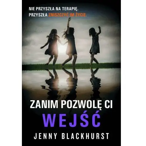 Zanim pozwolę ci wejść Jenny blackhurst