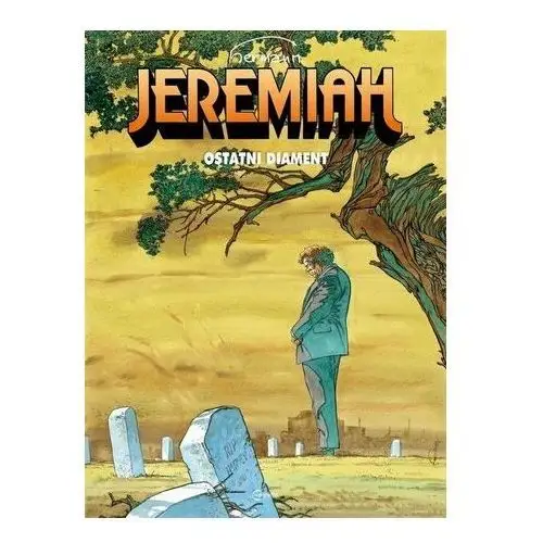 Jeremiah - 24 - Ostatni diament Hermann Huppen