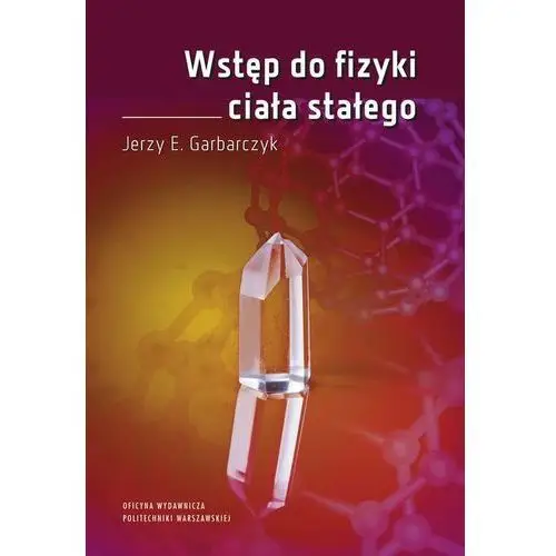 Jerzy garbarczyk Wstęp do fizyki ciała stałego