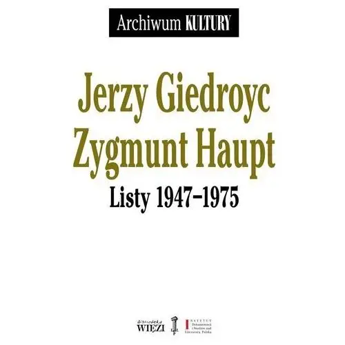 Listy 1947−1975 Jerzy giedroyc
