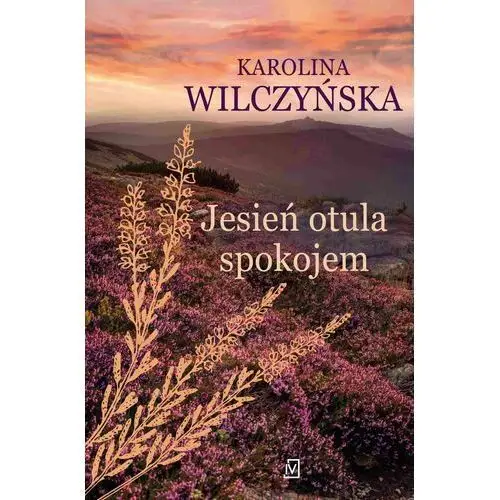 Jesień otula spokojem (E-book)