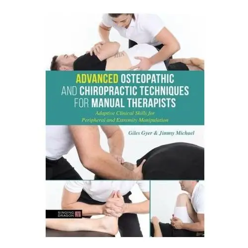 Jessica kingsley publishers Advanced osteopathic and chiropractic techniques for manual therapists