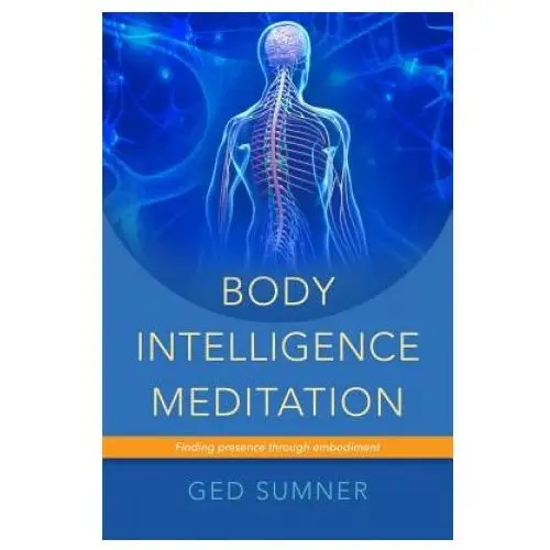 Jessica kingsley publishers Body intelligence meditation