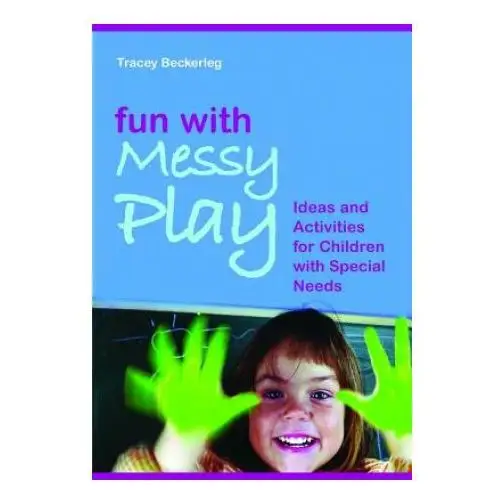 Jessica kingsley publishers Fun with messy play