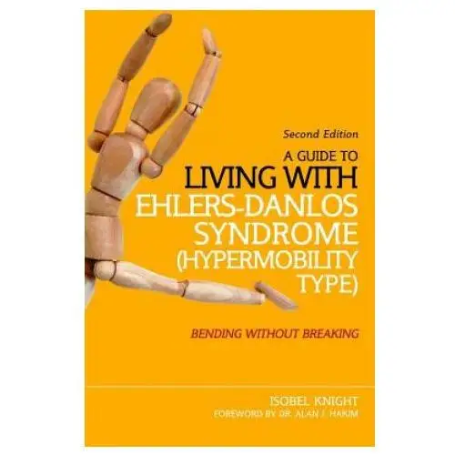 Jessica kingsley publishers Guide to living with ehlers-danlos syndrome (hypermobility type)