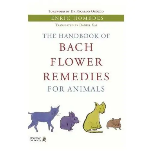 Jessica kingsley publishers Handbook of bach flower remedies for animals