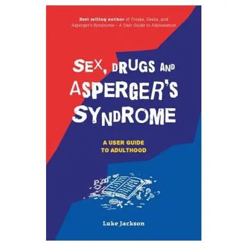 Jessica kingsley publishers Sex, drugs and asperger's syndrome (asd)