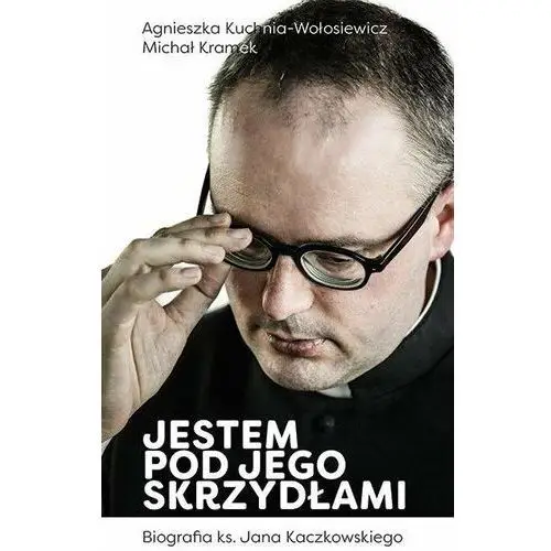 Jestem pod jego skrzydłami