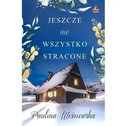 Jeszcze nie wszystko stracone