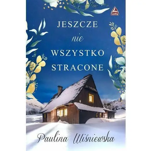 Jeszcze nie wszystko stracone