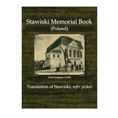 Stawiski Memorial Book (Poland) - Translation of Stawiski; Sefer Yizkor