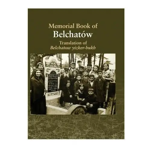 Jewishgen.inc Translation of the belchatow yizkor book