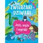 Jeże, węże i wyraki. Zwierzaki-dziwaki Sklep on-line