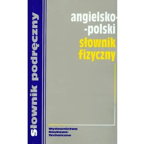 Jezierska hanna Angielsko-polski słownik fizyczny