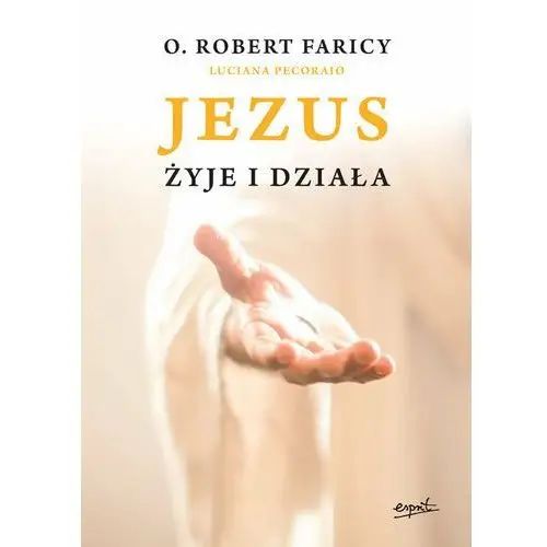 Jezus żyje i działa