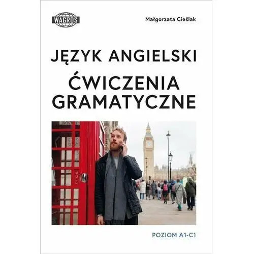 Język angielski. Ćwiczenia gramatyczne