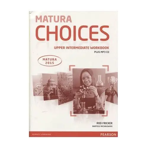 Język angielski. Matura Choices. Upper intermediate workbook + CD