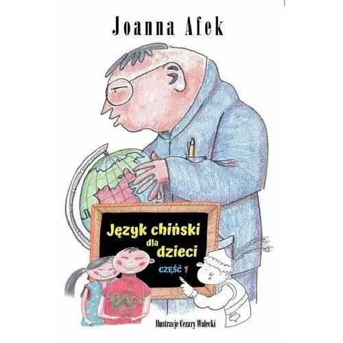 Język chiński dla dzieci. Część I