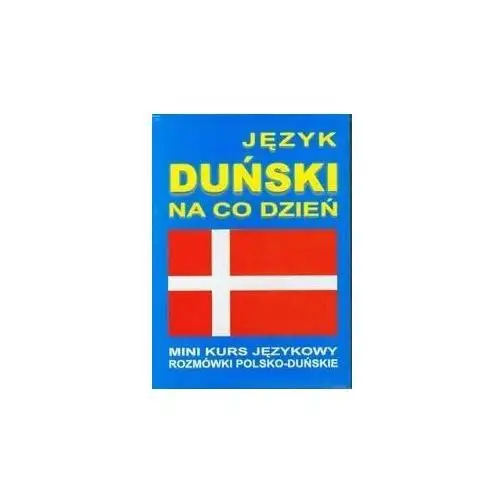 Język duński na co dzień + CD i MP3
