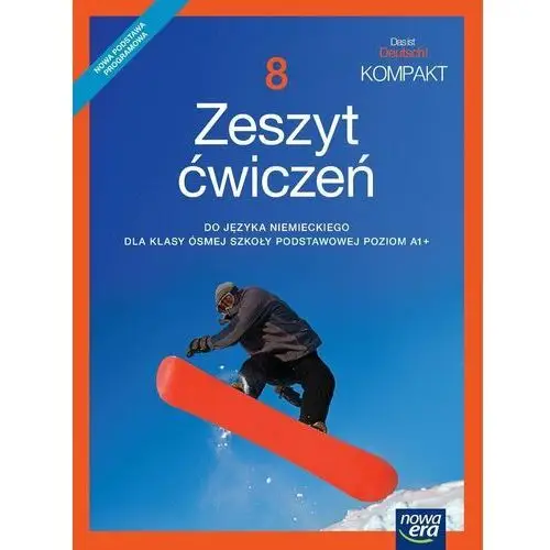 Język niemiecki. Das ist deutsch kompakt. Zeszyt ćwiczeń. Klasa 8. Szkoła podstawowa. Edycja 2021-2023