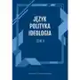 Język, polityka, ideologia tom 2., 978-83-8206-542-8 Sklep on-line