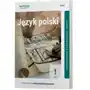 Język polski 1. podręcznik. część 2. zakres podstawowy i rozszerzony. linia ii. szkoła ponadpodstawowa Ewa dunaj-kozakow, lidia czartoryska-minkiewicz Sklep on-line