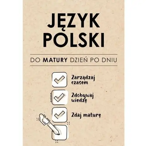 Język polski. Do matury dzień po dniu