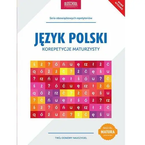 Język polski. Korepetycje maturzysty