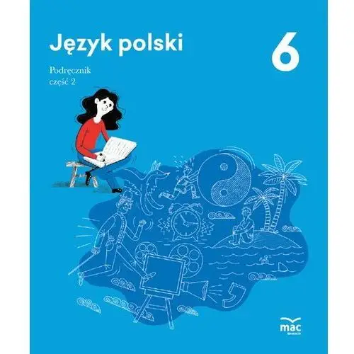 Język polski. Podręcznik. Klasa 6. Część 2