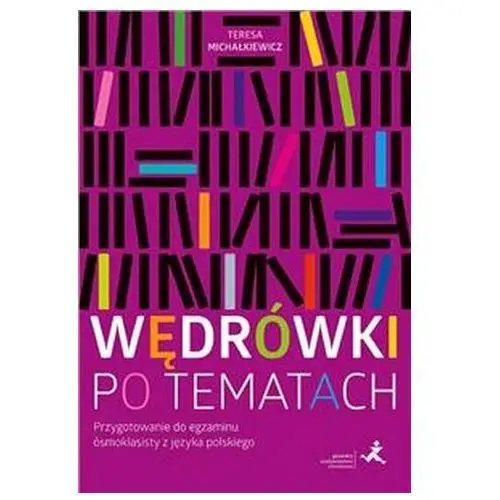 Język Polski Przygotowanie do egzaminu ósmoklasisty Wędrówki po, 211E-537FF