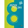 Język polski. Przygotowanie do egzaminu ósmoklasisty. Zestawy zadań. Podstawa programowa 2024 Sklep on-line