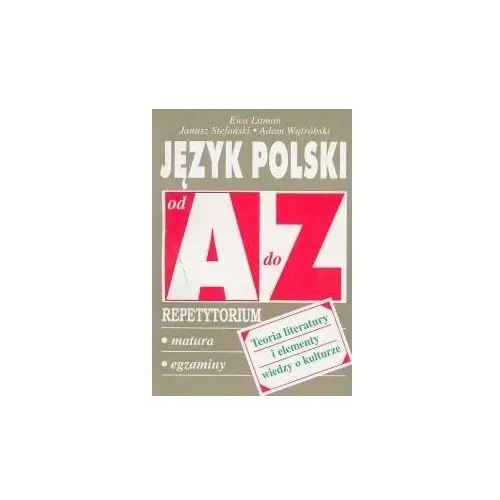 Język polski. Teoria literatury i elementy wiedzy o kulturze