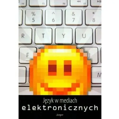 Język w mediach elektronicznych