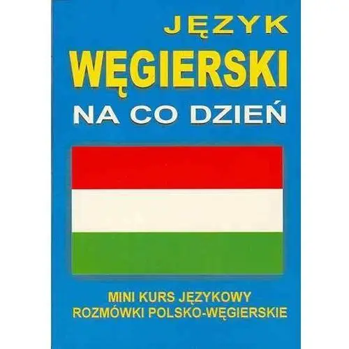 Język węgierski na co dzień + CD