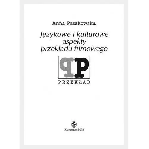 Językowe i kulturowe aspekty przekładu filmowego