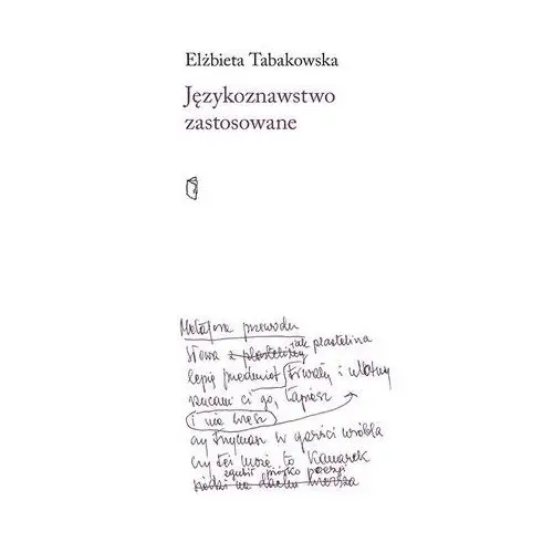 Językoznawstwo zastosowane - Elżbieta Tabakowska