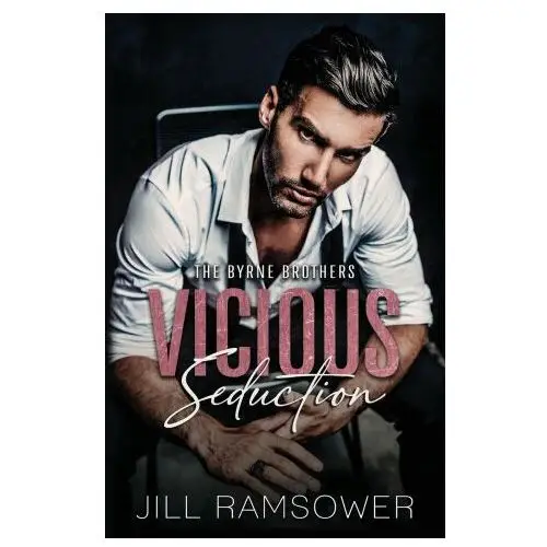 Vicious seduction Jill ramsower