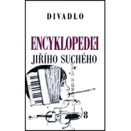 Encyklopedie Jiřího Suchého, svazek 8 - Divadlo 1951 - 1959 Jiří Suchý