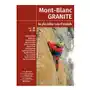 Jmeditions Mont-blanc granite tome 5, les plus belles voies d'escalade du mont-blanc - val veny (i) Sklep on-line