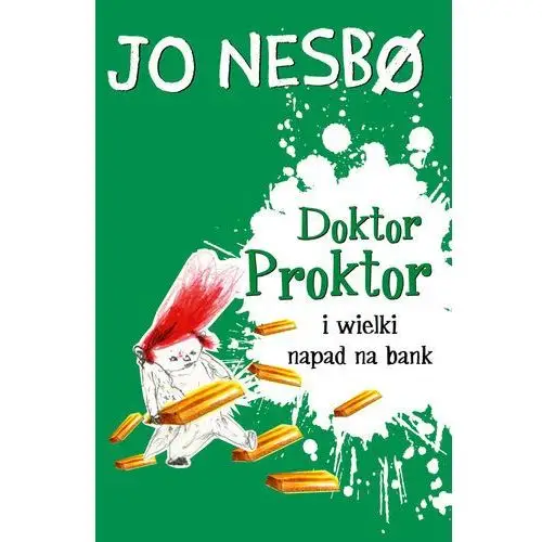 Jo nesbø Doktor proktor i wielki napad na bank. doktor proktor. tom 4