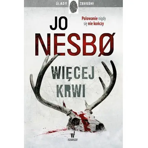 Więcej krwi. krew na śniegu. tom 2 Jo nesbo