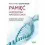 Joachim bauer Pamięć komórkowa naszego ciała. jak uzdrowić geny i uwolnić się od dziedzicznych chorób, złych doświadczeń oraz wspomnień Sklep on-line