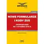 Nowe formularze i kody zus obowiązujące od 1 stycznia 2019 r. Joanna goliniewska Sklep on-line