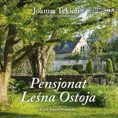 Pensjonat leśna ostoja Joanna tekieli