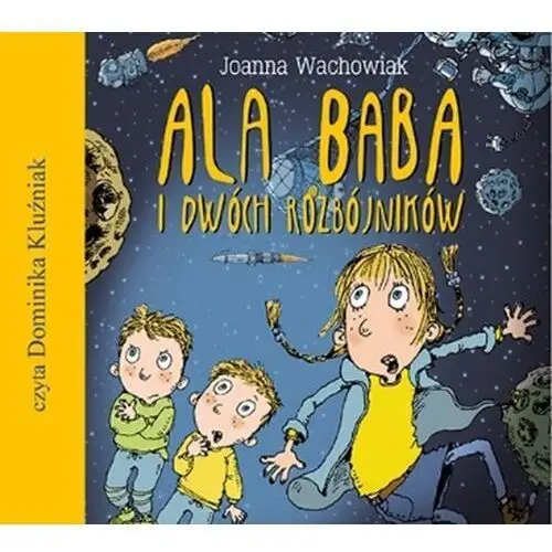 Joanna wachowiak Ala baba i dwóch rozbójników audiobook