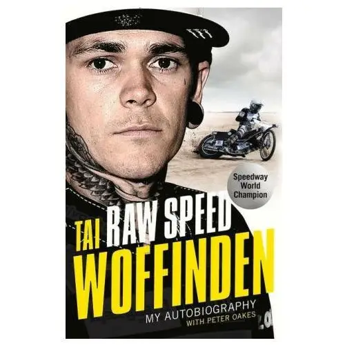 John blake publishing ltd Raw speed - the autobiography of the three-times world speedway champion