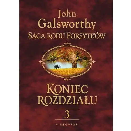 Saga rodu forsyte'ów. koniec rozdziału t.3 John galsworthy