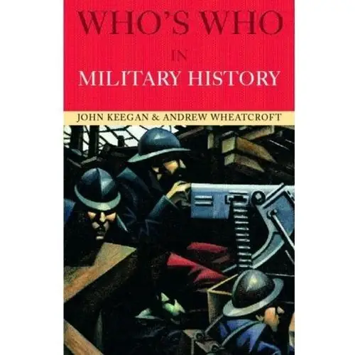 Who's who in military history John keegan