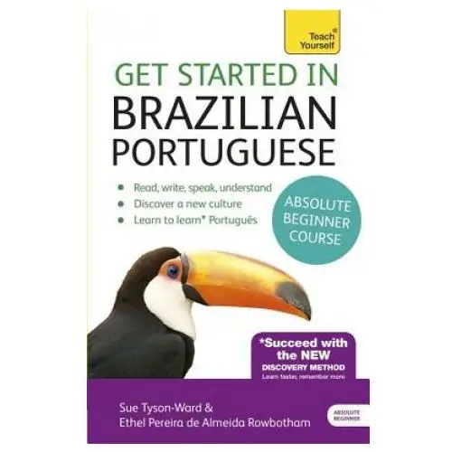 Get started in brazilian portuguese absolute beginner course John murray press